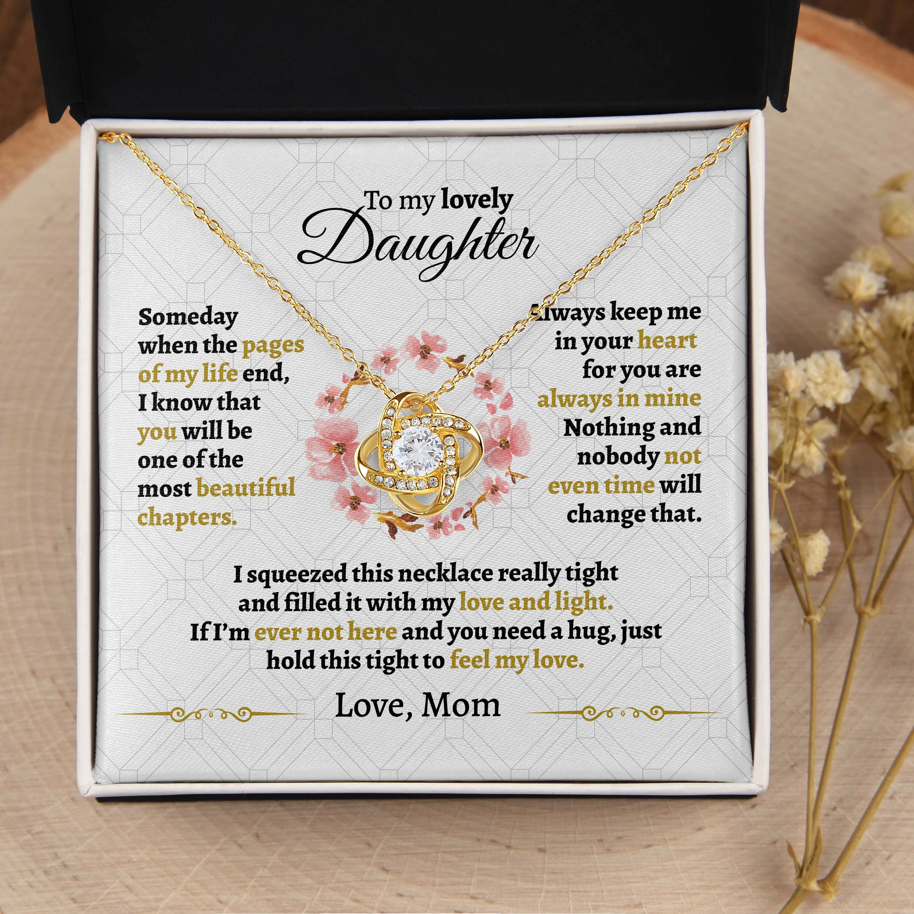 To my Daughter Necklace, Some Day When Pages Of My Life End You're The Most Beautiful Chapters Love Knot Necklace